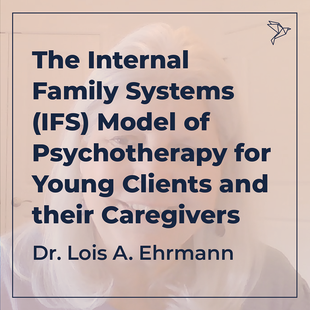 Simple Ifs Model Online Workshop : Master IFS Model for Attachment Trauma